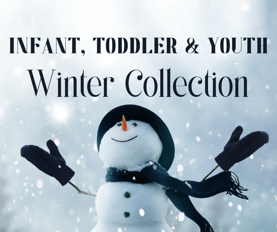 Infant, Toddler & Youth Winter Collection